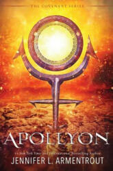 Apollyon: The Fourth Covenant Novel - Jennifer L Armentrout (ISBN: 9781947591943)