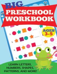 Big Preschool Workbook - Kids Activity Books, Dp Kids (ISBN: 9781947243156)