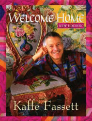 Welcome Home - Kaffe Fassett (ISBN: 9781947163003)