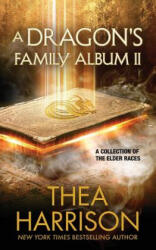 Dragon's Family Album II - THEA HARRISON (ISBN: 9781947046917)