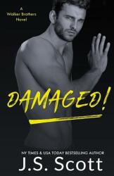 Damaged! : A Walker Brothers Novel (ISBN: 9781946660428)