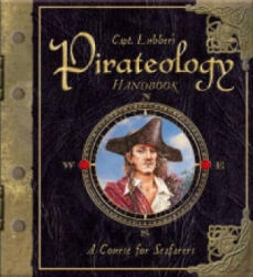 Pirateology Handbook - Dugald A. Steer (ISBN: 9781840112061)