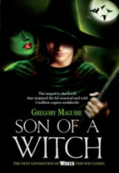 Son of a Witch - Gregory Maguire (ISBN: 9780755341566)