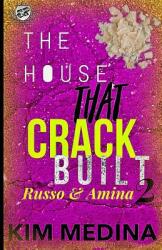 The House That Crack Built 2: Russo & Amina (ISBN: 9781945240898)