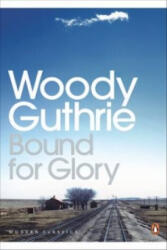 Bound for Glory (ISBN: 9780141187228)