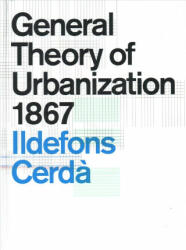 General Theory of Urbanization 1867 (ISBN: 9781945150906)