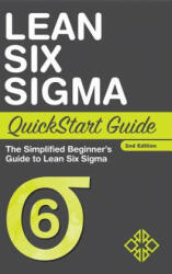 Lean Six Sigma QuickStart Guide - Benjamin Sweeney, ClydeBank Business (ISBN: 9781945051135)