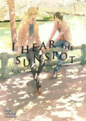 I Hear The Sunspot: Theory Of Happiness - Yuki Fumino (ISBN: 9781944937416)