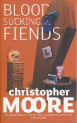 Bloodsucking Fiends - Christopher Moore (ISBN: 9781841497228)