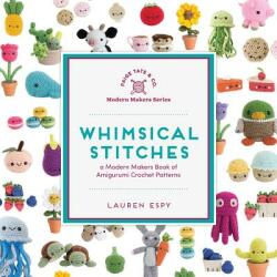 Whimsical Stitches - Lauren Espy, Paige Tate Select (ISBN: 9781944515638)