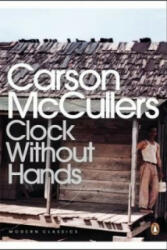Clock Without Hands - Carson McCullers (2008)