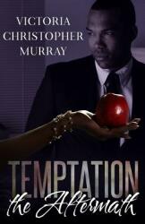 Temptation: The Aftermath (ISBN: 9781944359591)
