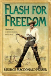 Flash for Freedom! - George MacDonal Fraser (2009)