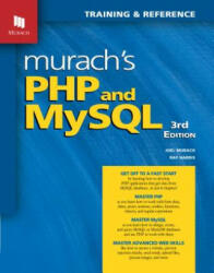 Murach's PHP and MySQL (3rd Edition) - Joel Murach, Ray Harris (ISBN: 9781943872381)