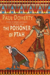 Poisoner of Ptah (Amerotke Mysteries, Book 6) - Paul Doherty (ISBN: 9780755328871)