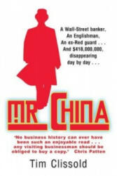 Mr. China - Tim Clissold (2010)