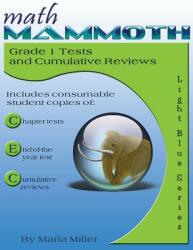 Math Mammoth Grade 1 Tests and Cumulative Reviews (ISBN: 9781942715023)