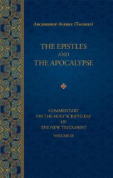 Epistles and the Apocalypse - Averky Taushev (ISBN: 9781942699187)