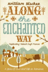 Along the Enchanted Way - William Blacker (2009)