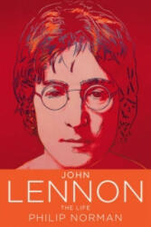 John Lennon - Philip Norman (ISBN: 9780007197422)
