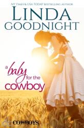 A Baby for the Cowboy (ISBN: 9781942505662)