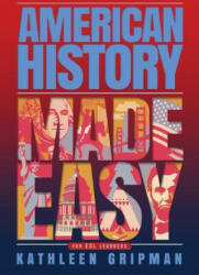American History Made Easy: For ESL Learners (ISBN: 9781942011811)