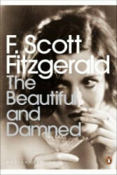Beautiful and Damned - F Scott Fitzgerald (ISBN: 9780141187815)