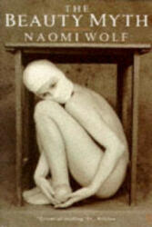 Beauty Myth - Naomi Wolf (1991)