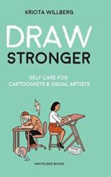 Draw Stronger - Kriota Willberg (ISBN: 9781941250235)