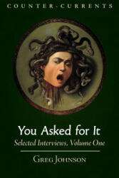 You Asked for It - GREG JOHNSON (ISBN: 9781940933672)