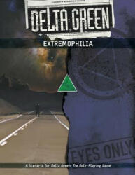 Delta Green: Extremophilia - Shane Ivey (ISBN: 9781940410272)