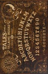 Tales from a Talking Board - ROSS E. LOCKHART (ISBN: 9781939905352)