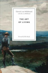 Art of Living - DIET VON HILDEBRAND (ISBN: 9781939773098)