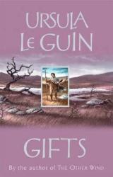Ursula K. Le Guin - Gifts - Ursula K. Le Guin (ISBN: 9781842554982)