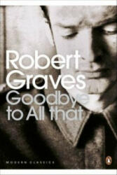 Goodbye to All That - Robert Graves (ISBN: 9780141184593)