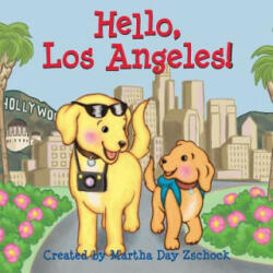 Hello, Los Angeles! - Martha Zschock (ISBN: 9781938700606)