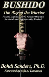 Bushido - Bohdi Sanders Ph D (ISBN: 9781937884208)