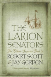 Larion Senators - Robert Scott, Jay Gordon (ISBN: 9780575082823)