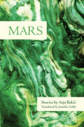 Mars: Stories (ISBN: 9781936932481)