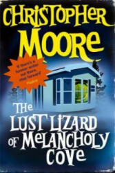 Lust Lizard Of Melancholy Cove - Christopher Moore (ISBN: 9781841494517)