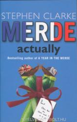 Merde Actually - Stephen Clarke (ISBN: 9780552773089)
