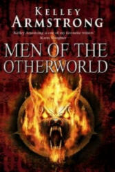 Men Of The Otherworld - Kelley Armstrong (ISBN: 9781841497433)