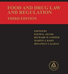 Food and Drug Law and Regulation (ISBN: 9781935065739)