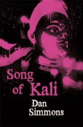 Song of Kali (ISBN: 9780575083073)