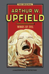 Winds of Evil - Arthur W. Upfield (ISBN: 9781925416978)