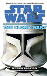 Star Wars: The Clone Wars - Karen Traviss (ISBN: 9780099533191)
