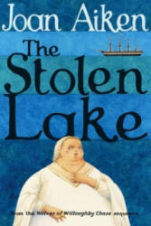 Stolen Lake - Joan Aiken (ISBN: 9780099477396)