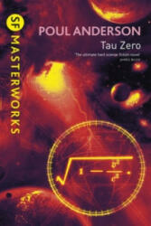 Tau Zero - Poul Anderson (ISBN: 9780575077324)