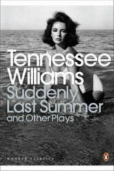 Suddenly Last Summer and Other Plays - Tennessee Williams (2009)