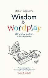 Wisdom & Wordplay - Robert Eddison (ISBN: 9781912256266)